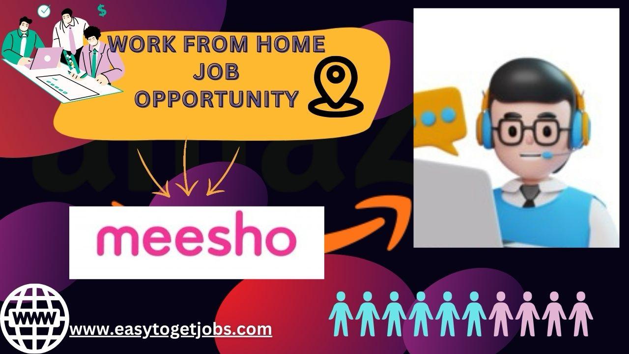 Meesho work from home jobs 2024, easytogetjobs : Meesho is presently hiring City Lead for a remote opportunity. The organization seeks applicants with 3 to 5 years. The estimated salary for this position is between 3 and 5 lakhs per year.