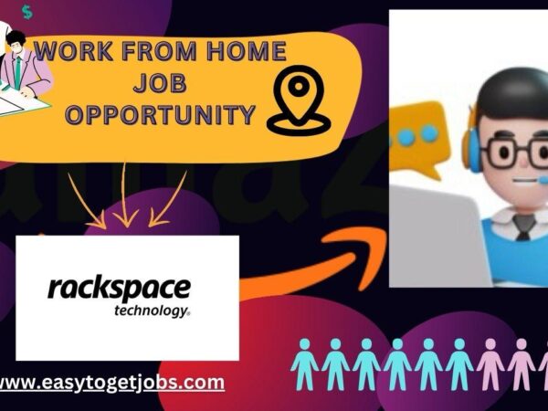 Rackspace Technologies Jobs in work from home,2024, easytogetjobs : Rackspace Technologies the famous company has started recruitment process for the year 2024. At present the company is  hiring  Financial Analyst which is a work from home job opportunity. The candidates must have the experience of 0 to 2 year. Minimum educational qualification requirement is graduate in any stream. Salary for the job rope will be 3 lakhs to 5 lakhs per annum which is anticipated.