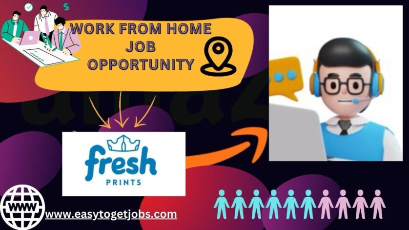 Fresh Print Work From Home Job Opportunity, 2024