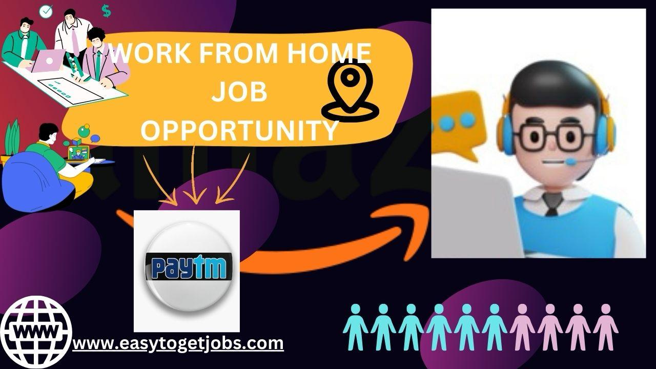 Content Writer - Paytm Work From Home Job opportunity, 2024, easytogetjobs 