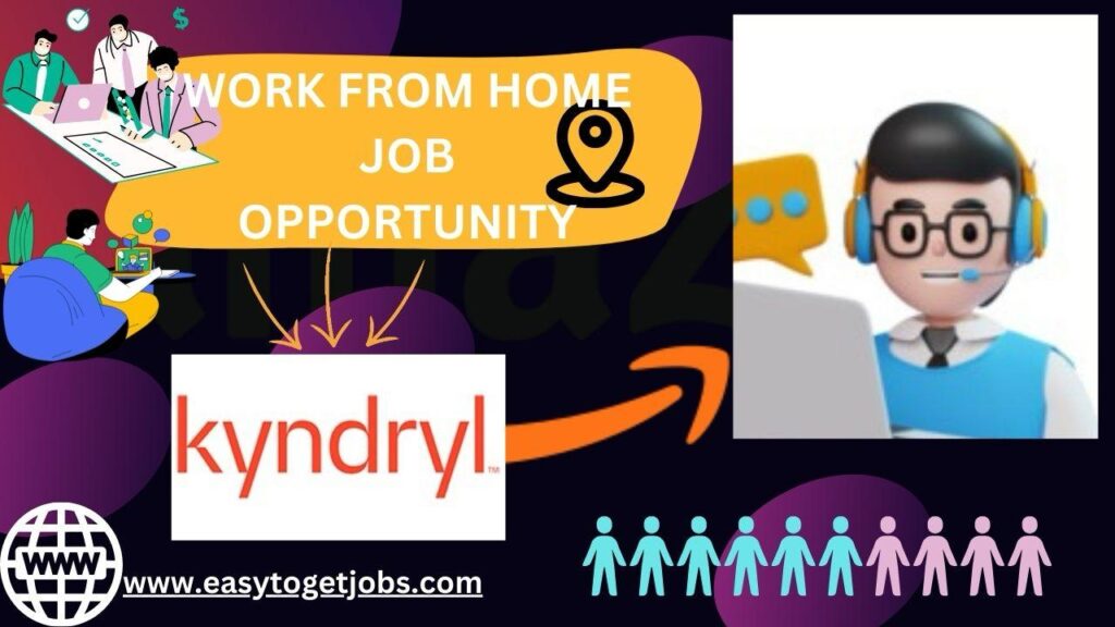 Kyndryl Work From Home Job Opportunity, freshers, 2024, easytogetjobs