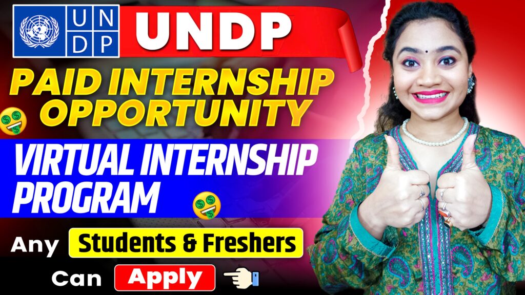 United Nations Development Program, UNDP is providing virtual internship opportunity in 2025
