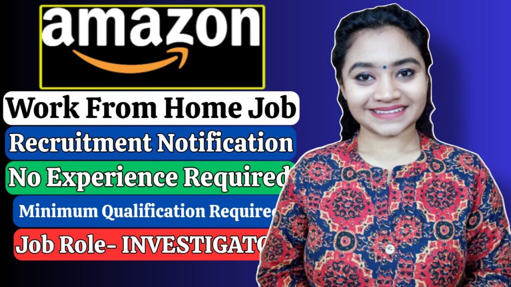 Amazon is hiring for investigation associate in India for the year 2025, freshers are welcome