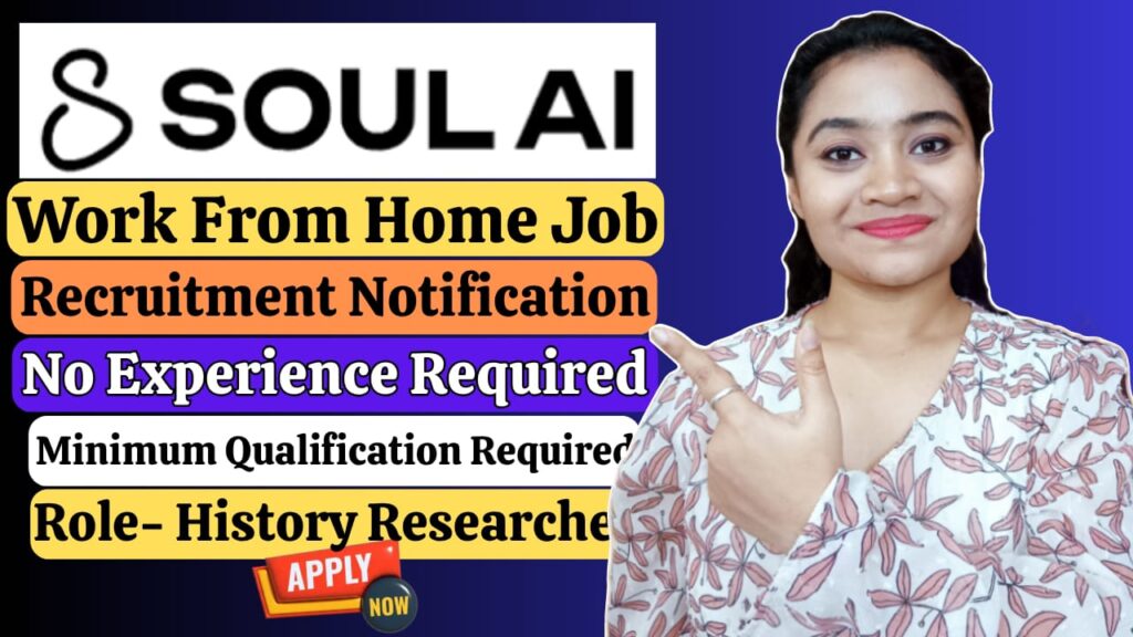 History research work for students and freshers by Soul AI in 2025, apply now!!