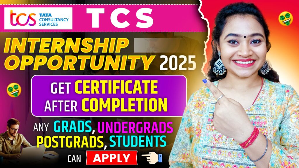 TCS internship opportunity for graduate, postgraduate and job seekers for the year 2025